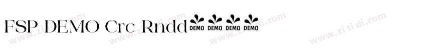 FSP DEMO Crc Rndd字体转换 FSP DEMO Crc Rndd字体转换
